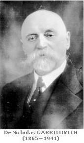 Dr Nicholas GABRILOVICH (1865—1941)